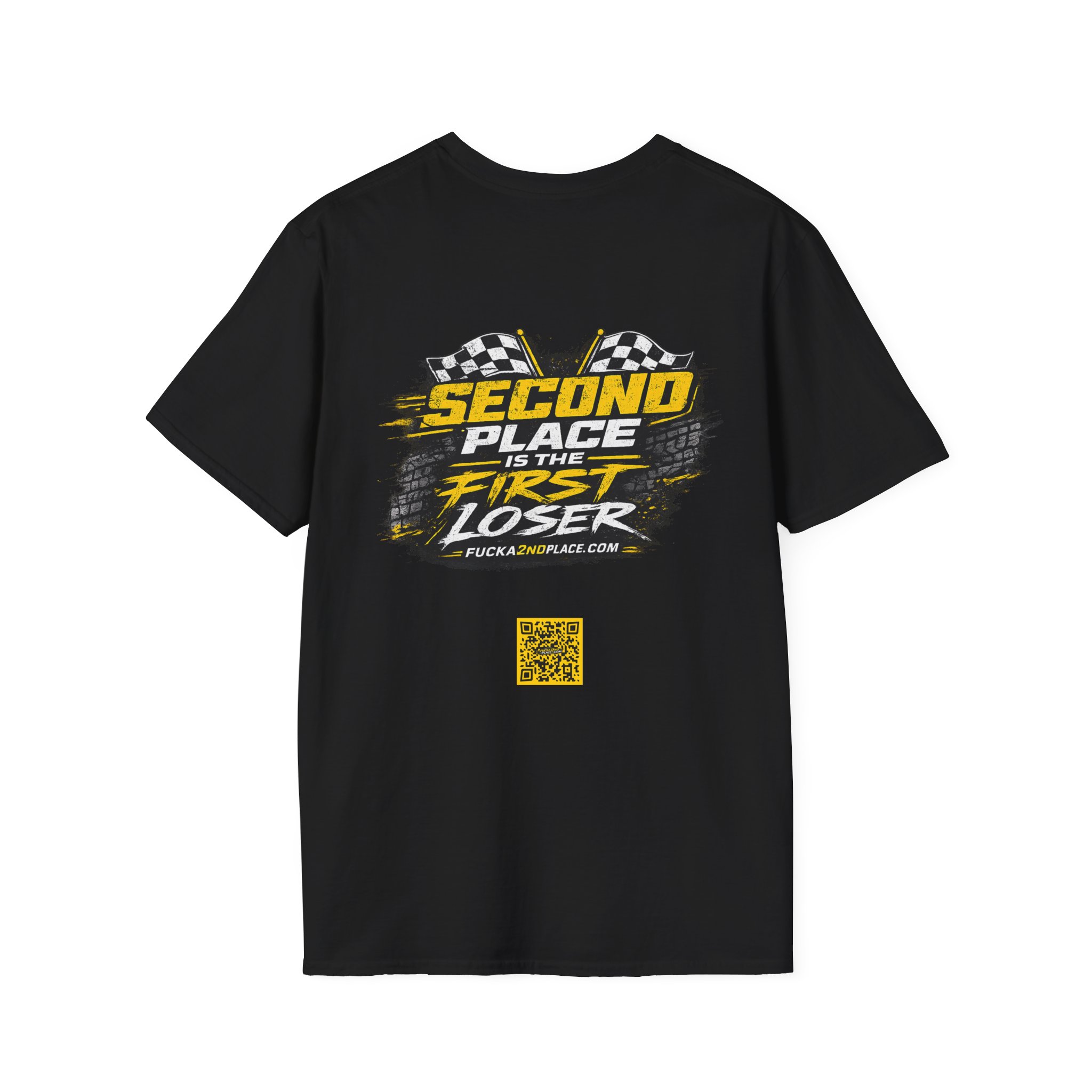 Hardcore Racing T-Shirt – “Second Place Is The First Loser” Back Print Tee