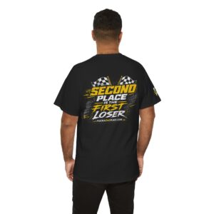 Second Place is the First Loser T Shirt