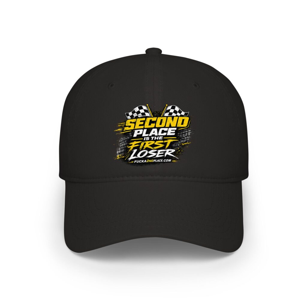 2nd Place is 1st Loser Racing Hat