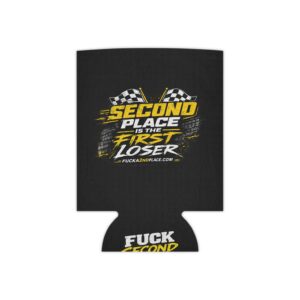 Second Place Is The First Loser Racing Can Cooler Kozzie
