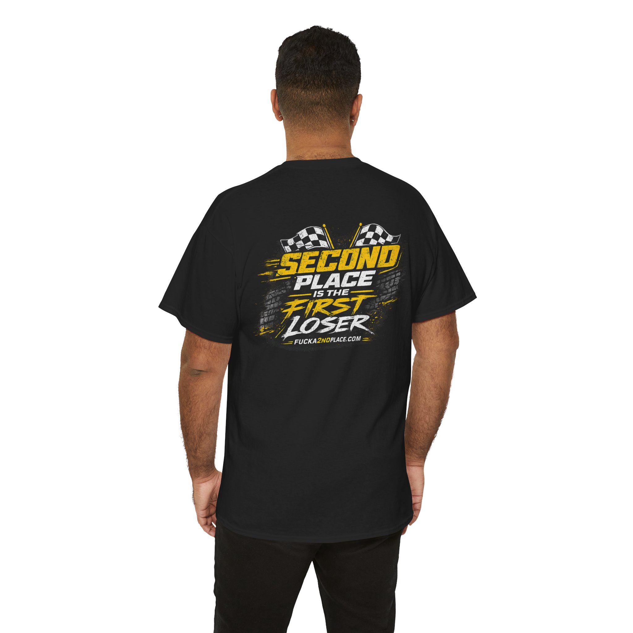 Fuck Second Place racing t-shirt back view with bold winner mentality racing graphic